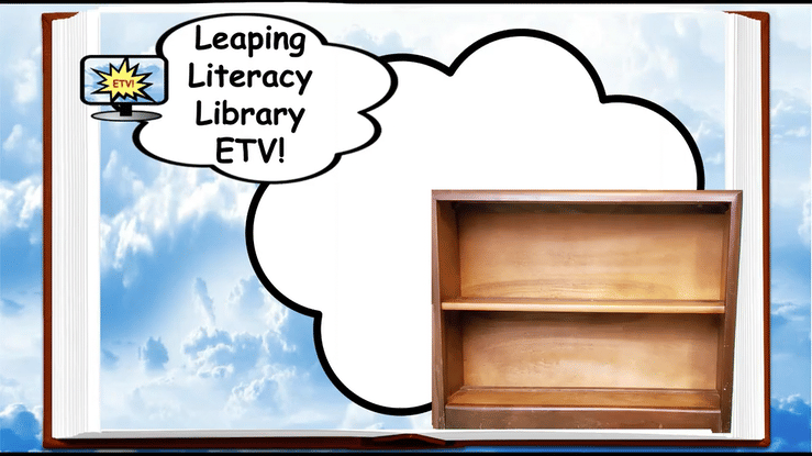 Leaping Literacy ETV!
